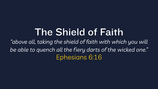 Shield of Faith | God is My Shield